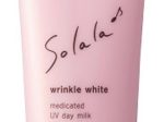 ナリス化粧品、UV乳液「ソララ 薬用 リンクルホワイト UVデイミルク」を発売