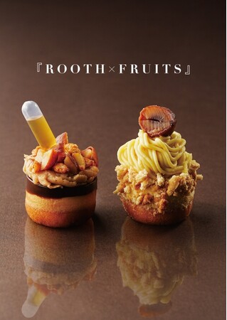 ROOTH、『ROOTH×FRUITS モンブラン』を発売