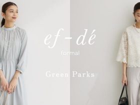 ストライプインターナショナル、Green Parksより「ef-de formal」の特別なオケージョンアイテムを発売